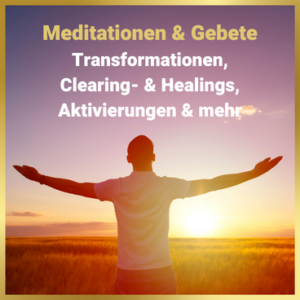 Meditationen & Gebete